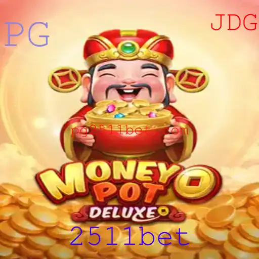 Explorando o Mundo de MoneyPotDELUXE – Descubra a Emoção por Trás do 2511bet